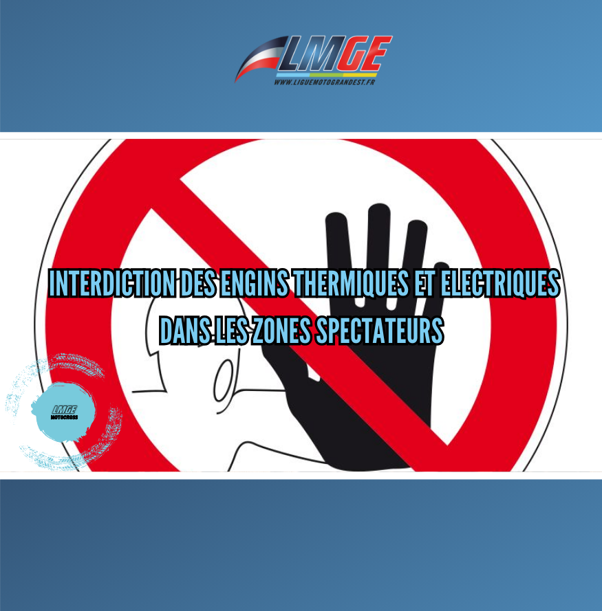 MOTOCROSS – INTERDICTIONS DES ENGINS DANS LES ZONES SPECTATEURS