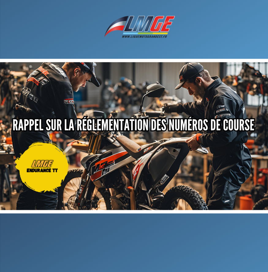 ENDURANCE TT- RAPPEL SUR LA RÉGLEMENTATION DES NUMÉROS DE COURSE