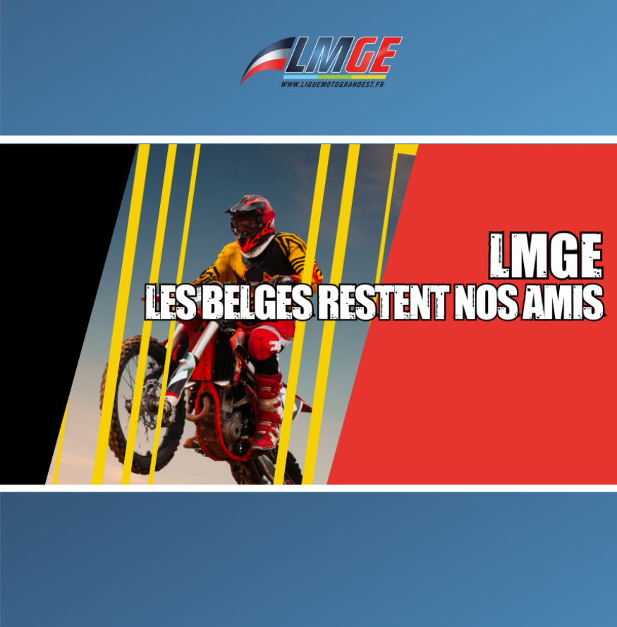 LMGE – LES BELGES RESTENT NOS AMIS