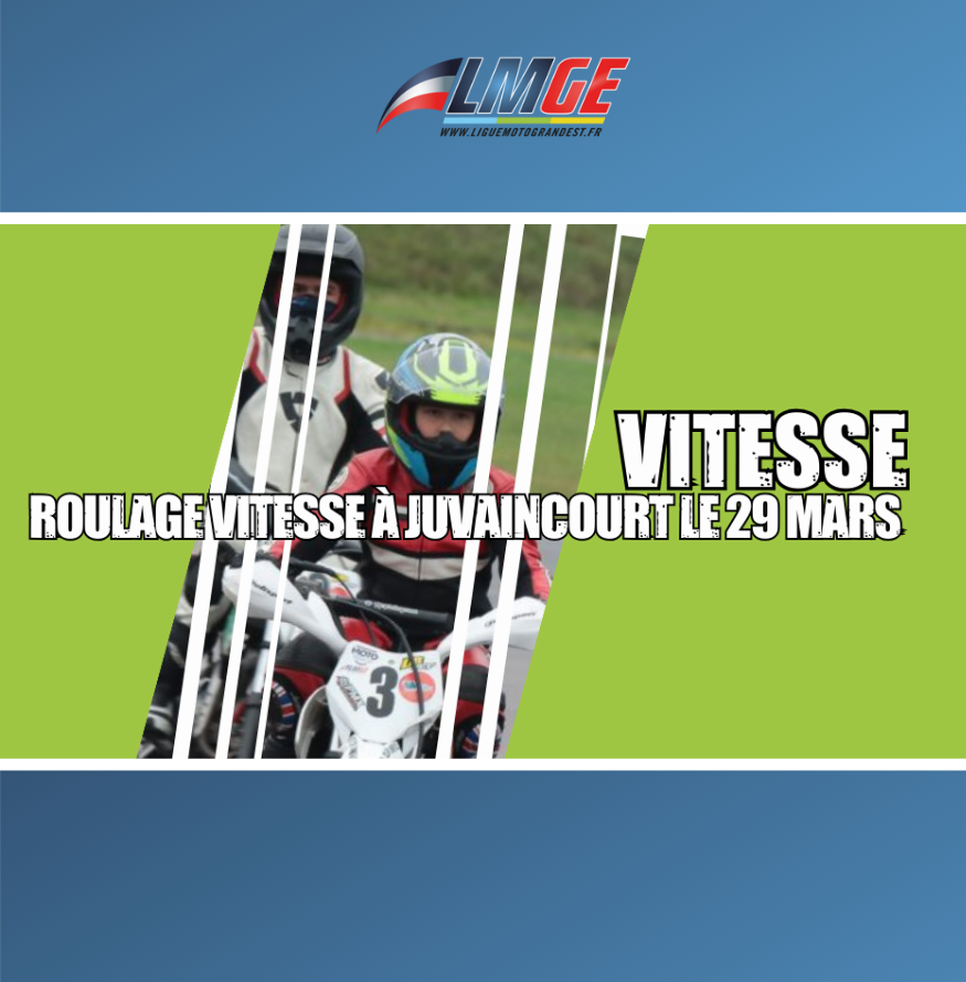 VITESSE –  ROULAGE VITESSE À JUVAINCOURT LE 29 MARS